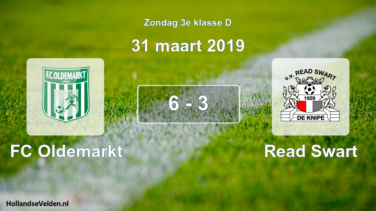 Total number of matches played: FC Oldemarkt - Read Swart 6 - 3 (31 March 2019)