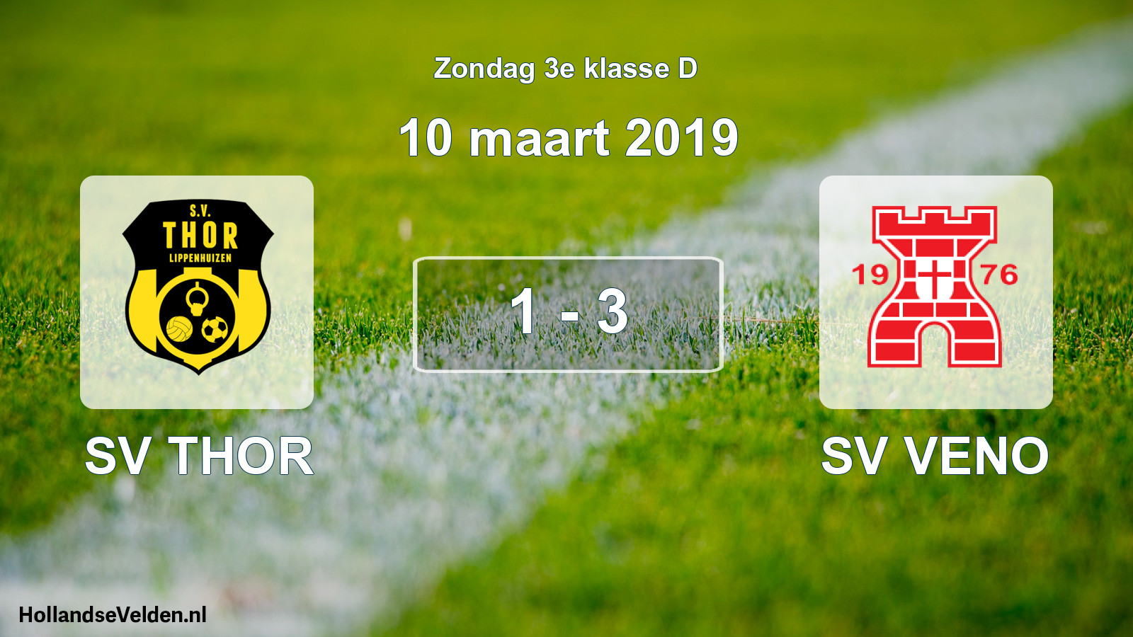 Total number of matches played: SV THOR - SV VENO 1 - 3 (10 March 2019)
