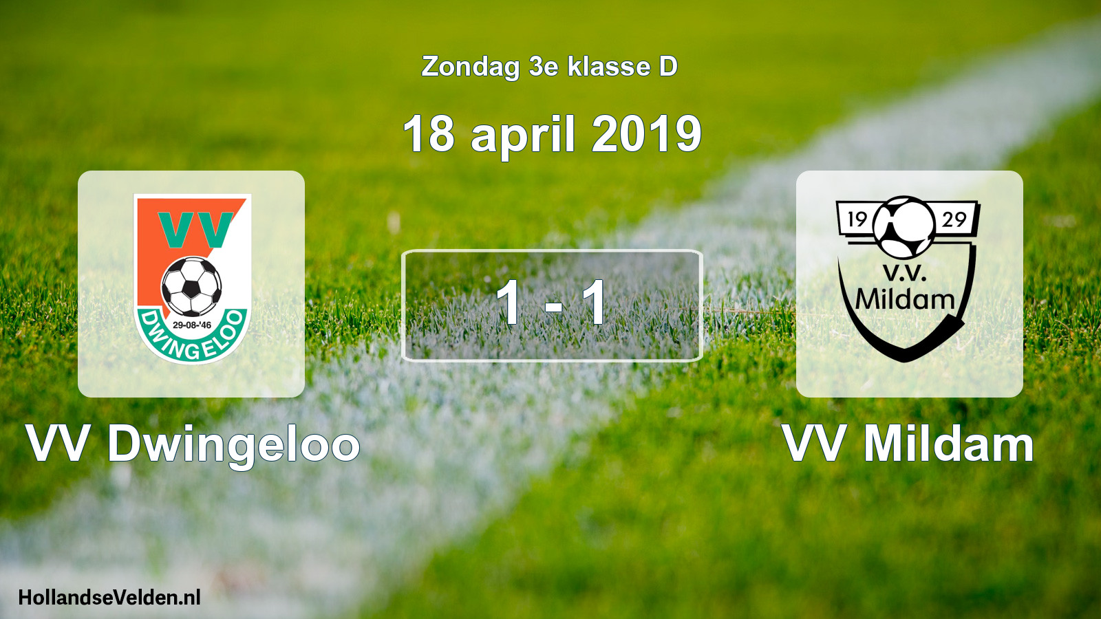 Total number of matches played: VV Dwingeloo - VV Mildam 1 - 1 (18 April 2019)