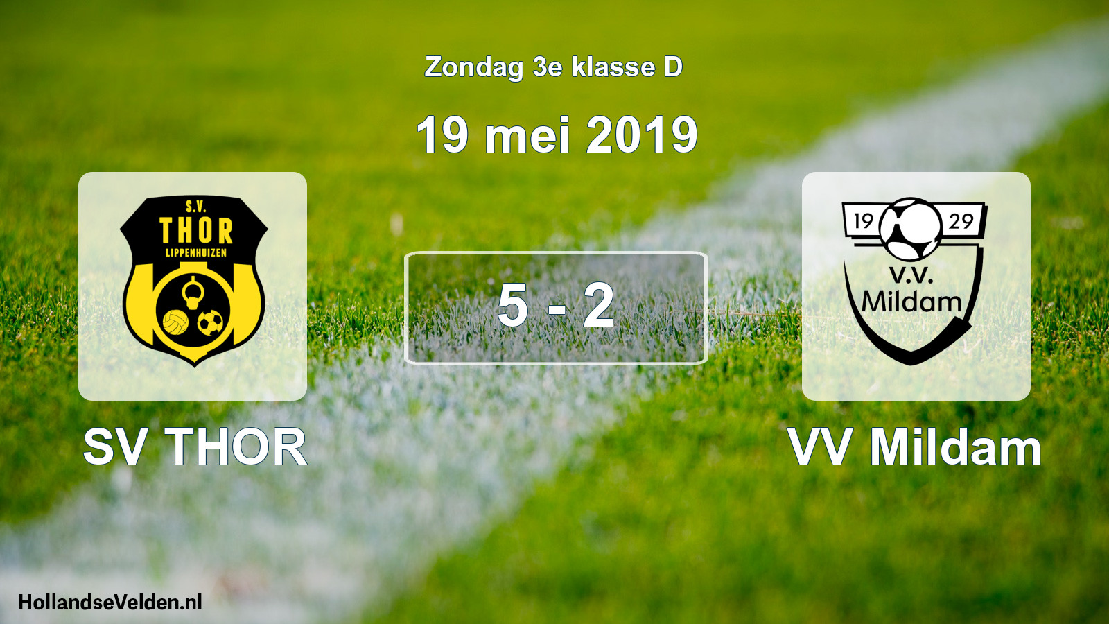 Total number of matches played: SV THOR - VV Mildam 5 - 2 (19 May 2019)