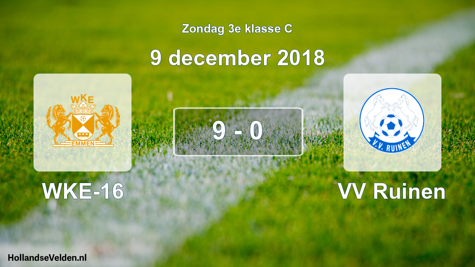 Total number of matches played: WKE-16 - VV Ruinen 9 - 0 (9 December 2018)