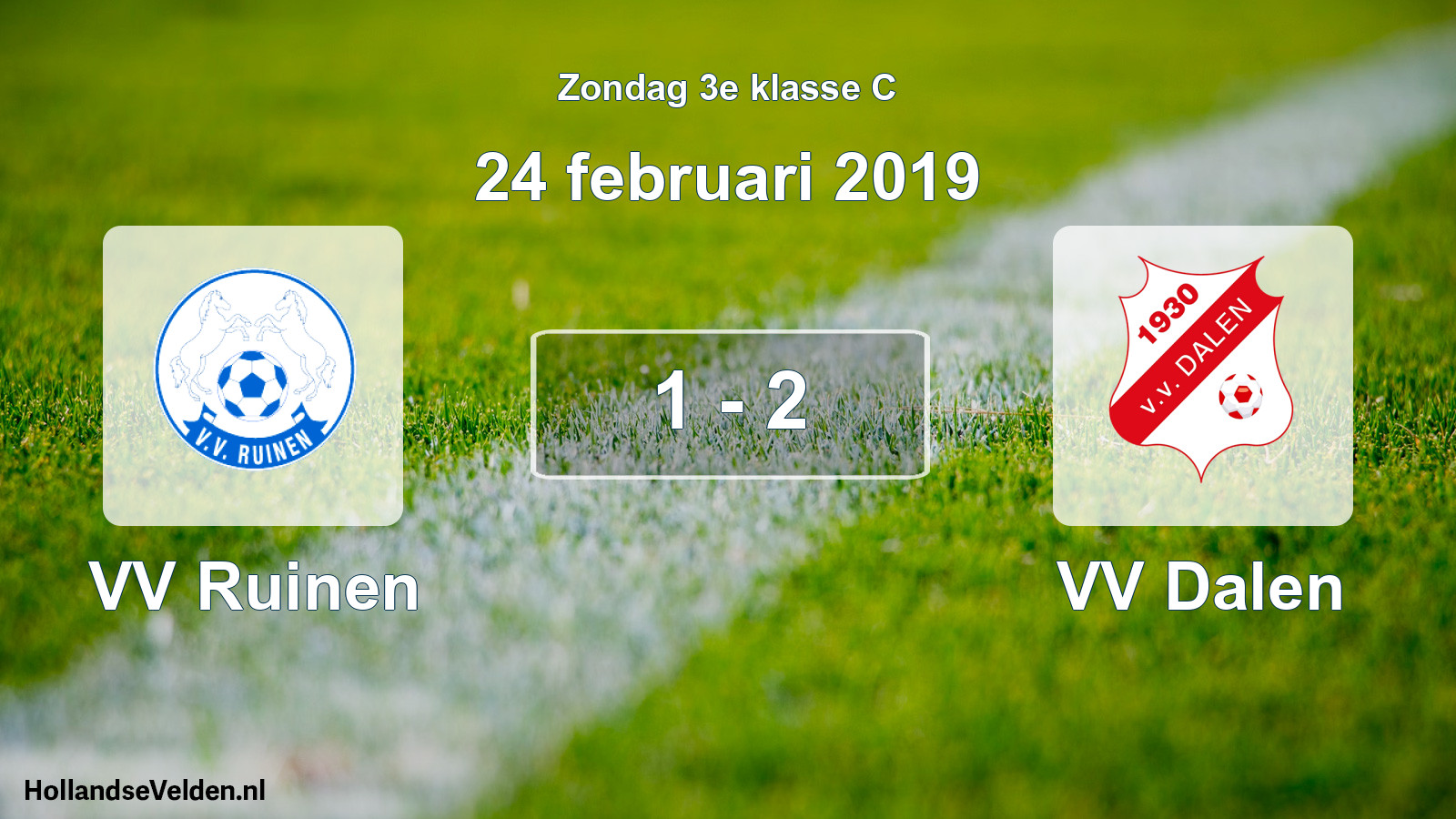 Total number of matches played: VV Ruinen - VV Dalen 1 - 2 (24 February 2019)