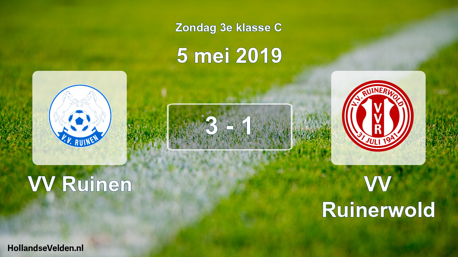 Total number of matches played: VV Ruinen - VV Ruinerwold 3 - 1 (5 May 2019)