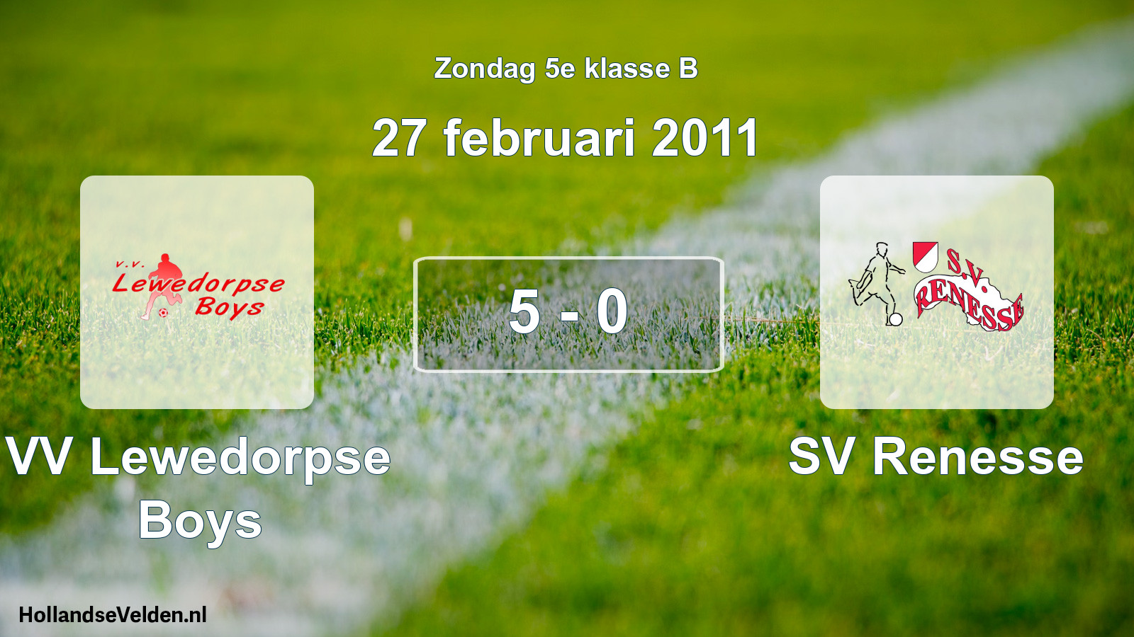 Total number of matches played: VV Lewedorpse Boys - SV Renesse 5 - 0 (27 February 2011)