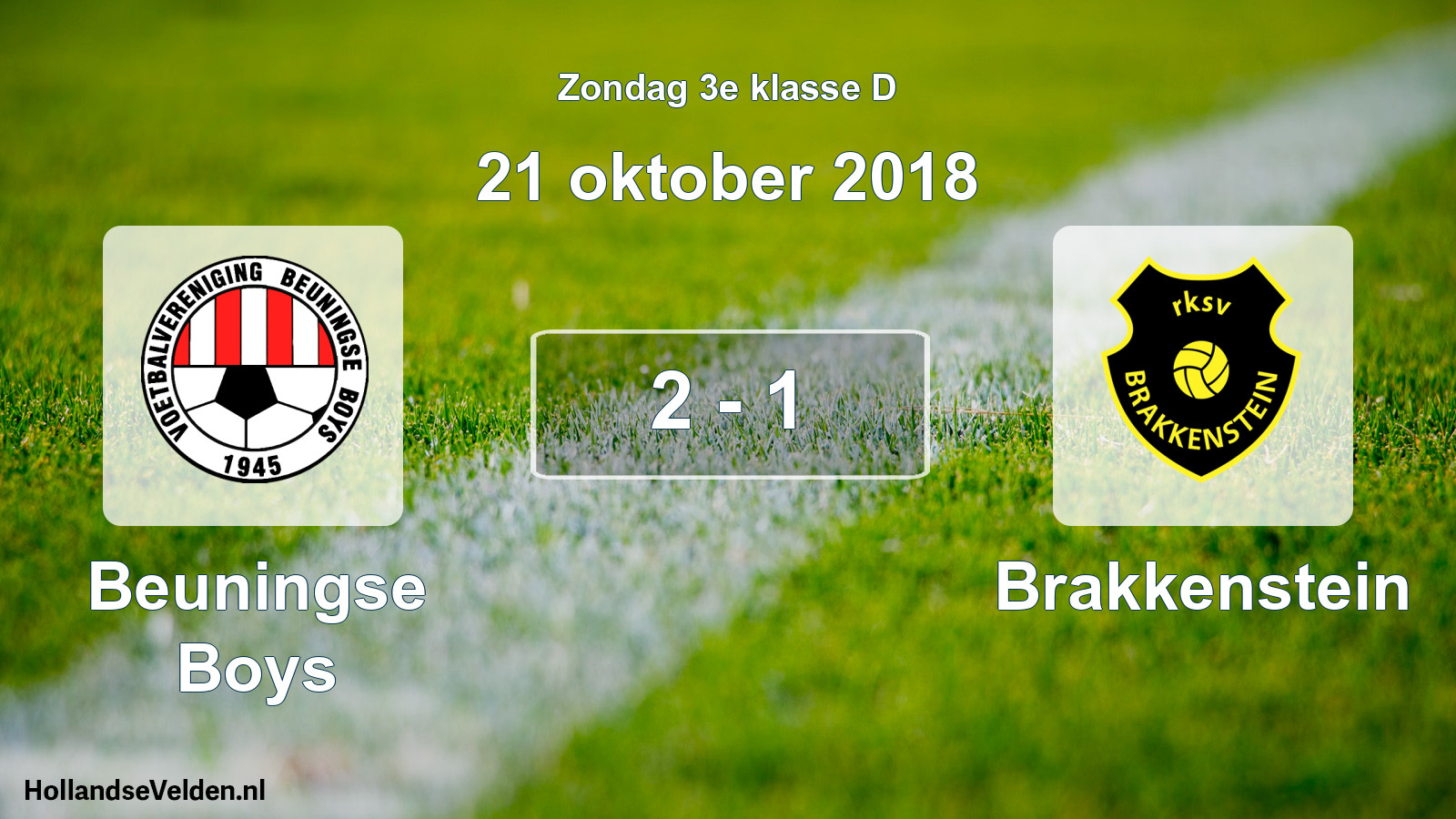Total number of matches played: Beuningse Boys - Brakkenstein 2 - 1 (21 October 2018)