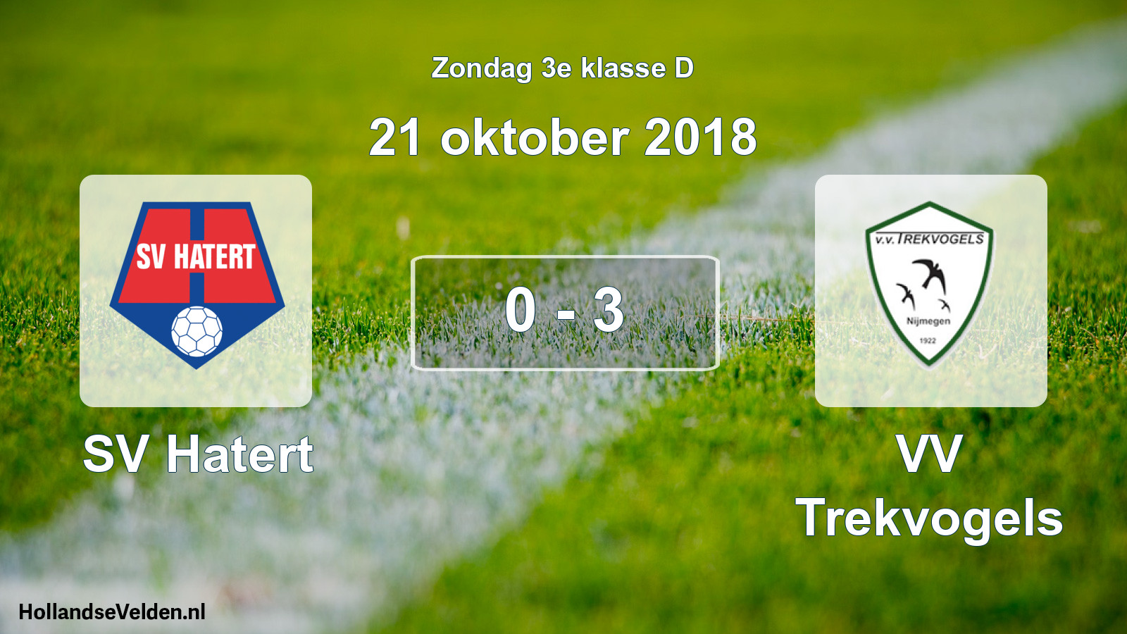 Total number of matches played: SV Hatert - VV Trekvogels 0 - 3 (21 October 2018)