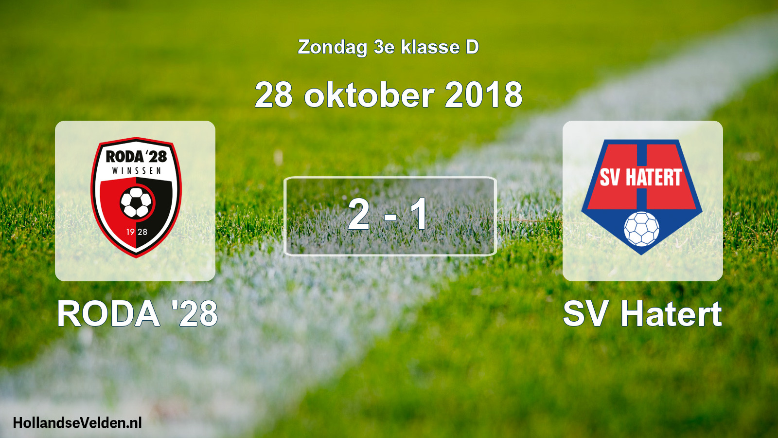 Total number of matches played: RODA '28 - SV Hatert 2 - 1 (28 October 2018)