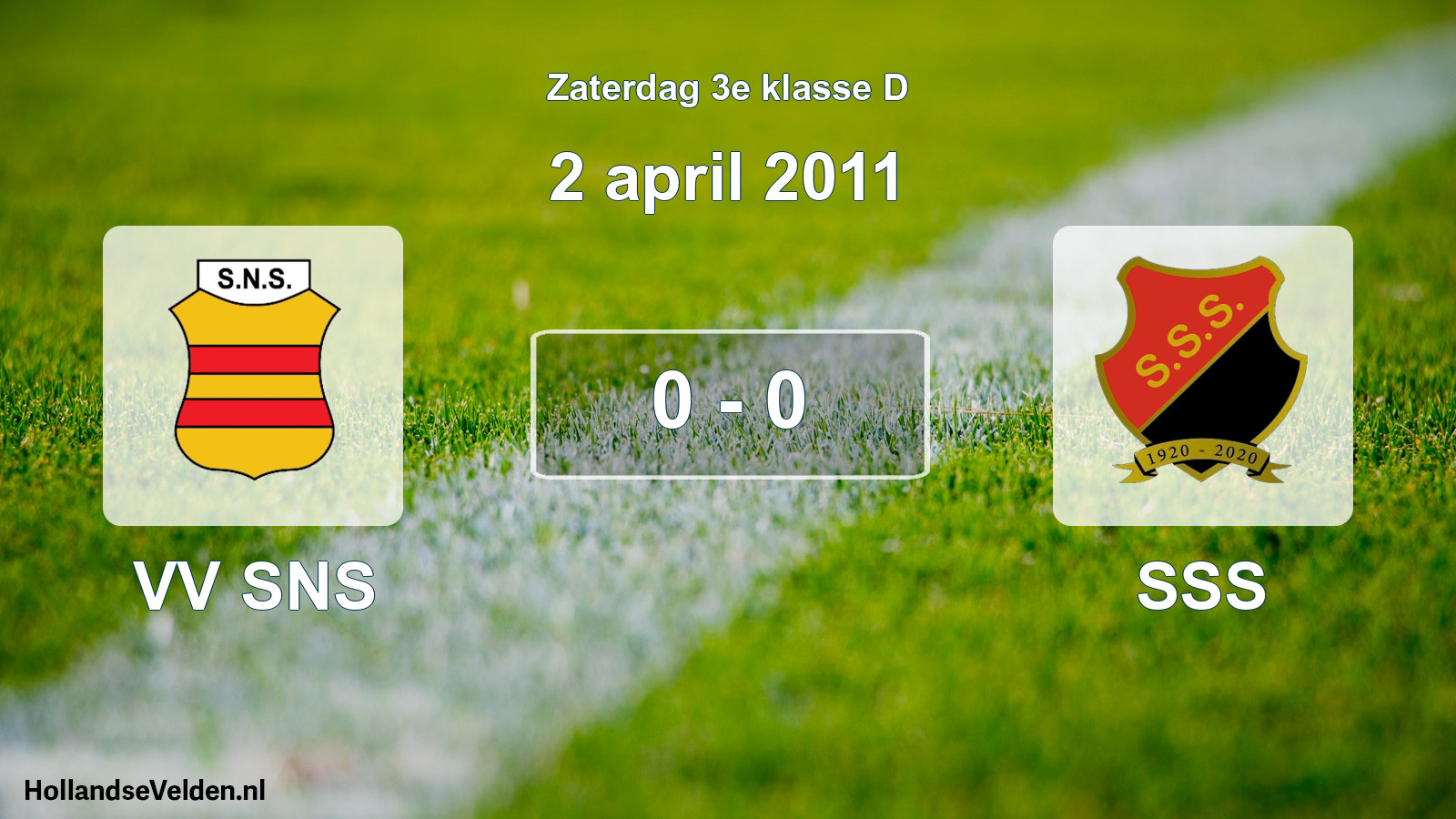 Total number of matches played: VV SNS - SSS 0 - 0 (2 April 2011)