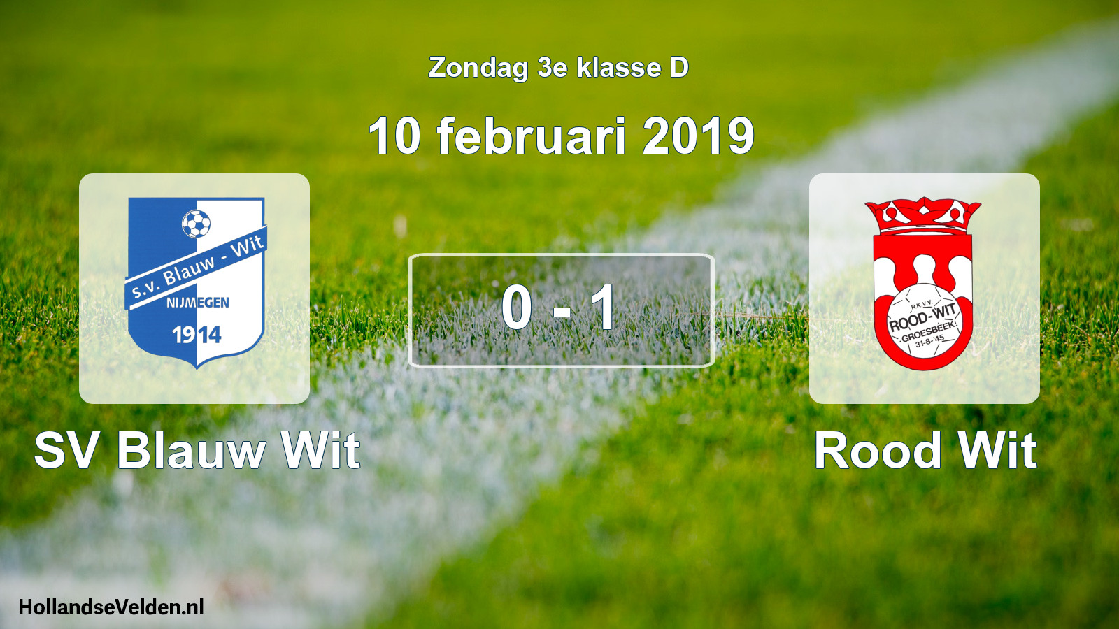 Total number of matches played: SV Blauw Wit - Rood Wit 0 - 1 (10 February 2019)