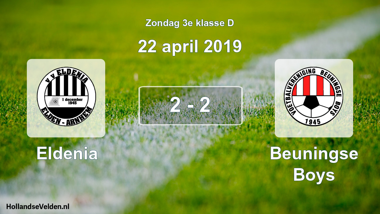 Total number of matches played: Eldenia - Beuningse Boys 2 - 2 (22 April 2019)