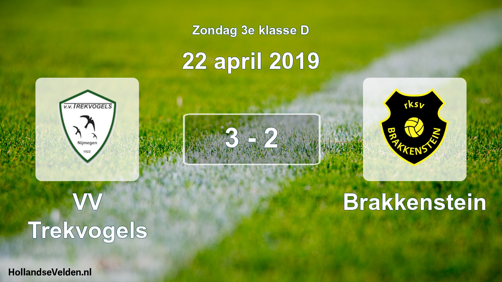 Total number of matches played: VV Trekvogels - Brakkenstein 3 - 2 (22 April 2019)