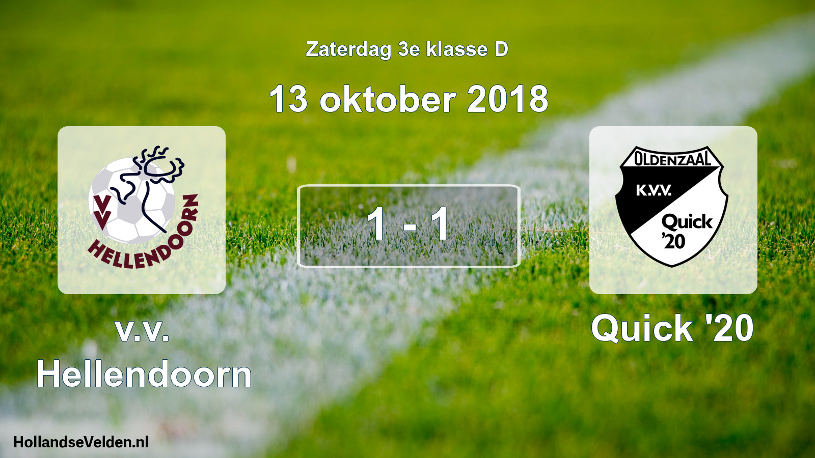 Total number of matches played: v.v. Hellendoorn - Quick '20 1 - 1 (13 October 2018)