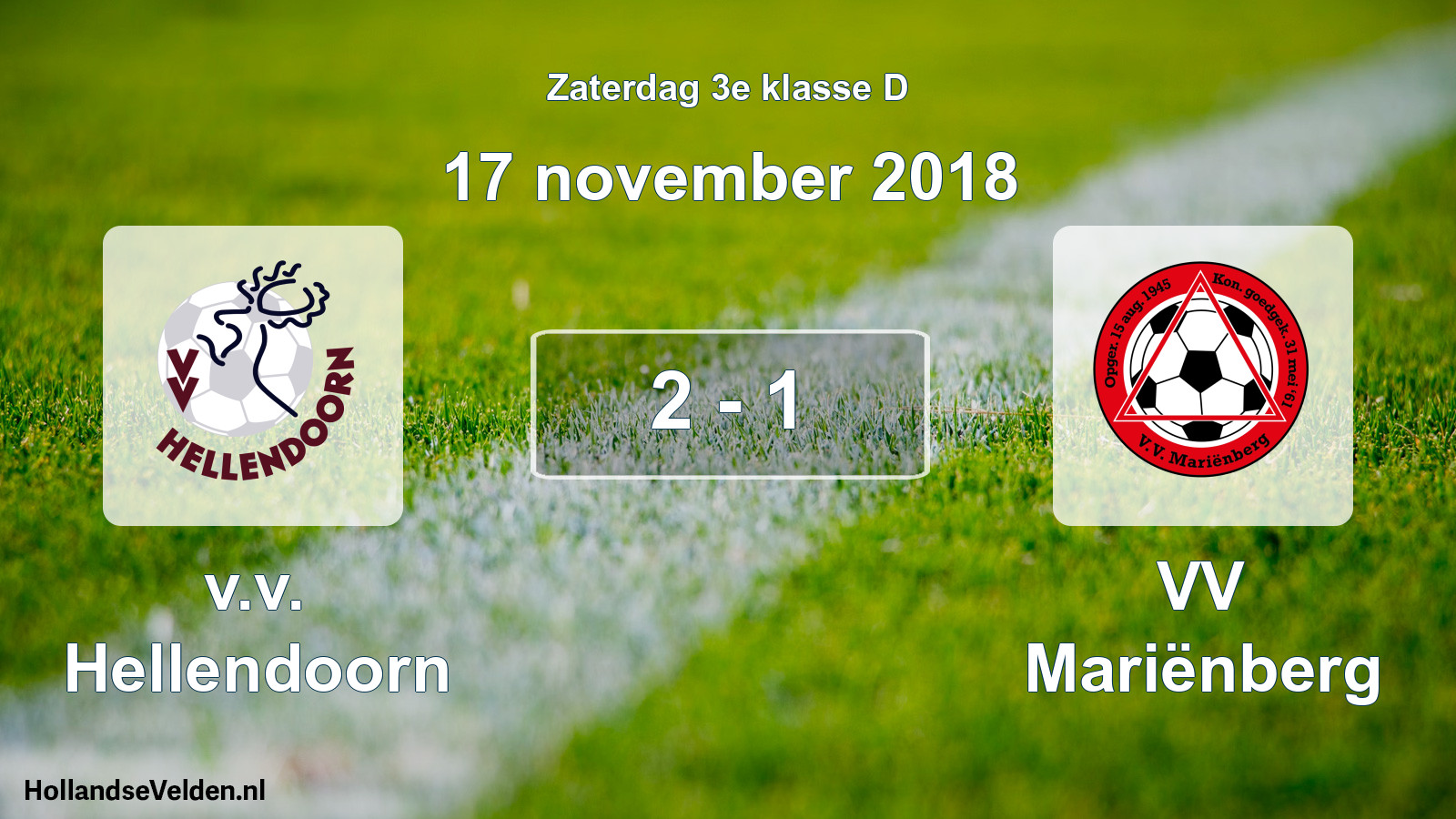 Total number of matches played: v.v. Hellendoorn - VV Mariënberg 2 - 1 (17 November 2018)