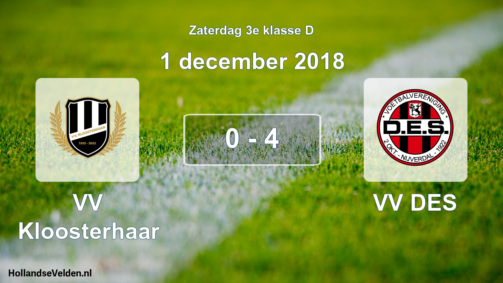 Total number of matches played: VV Kloosterhaar - VV DES 0 - 4 (1 December 2018)