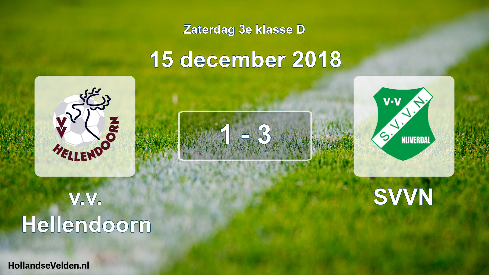 Total number of matches played: v.v. Hellendoorn - SVVN 1 - 3 (15 December 2018)