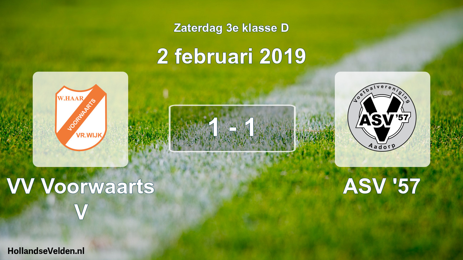 Total number of matches played: VV Voorwaarts V - ASV '57 1 - 1 (2 February 2019)