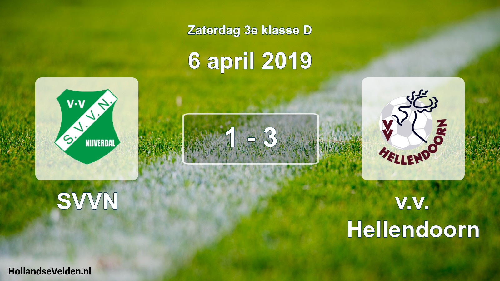 Total number of matches played: SVVN - v.v. Hellendoorn 1 - 3 (6 April 2019)