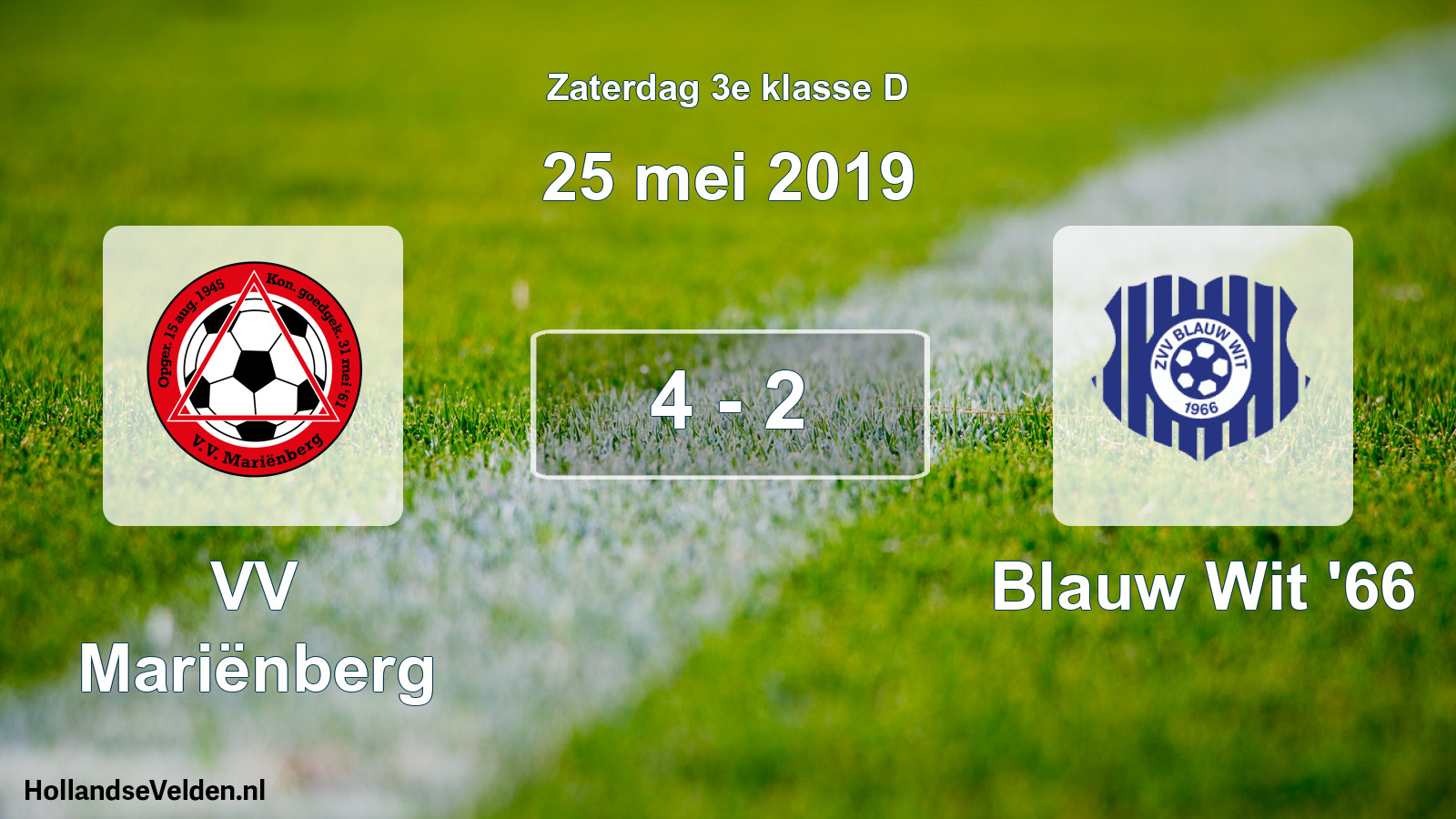 Total number of matches played: VV Mariënberg - Blauw Wit '66 4 - 2 (25 May 2019)