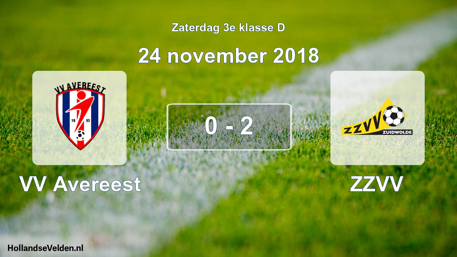 Total number of matches played: VV Avereest - ZZVV 0 - 2 (24 November 2018)