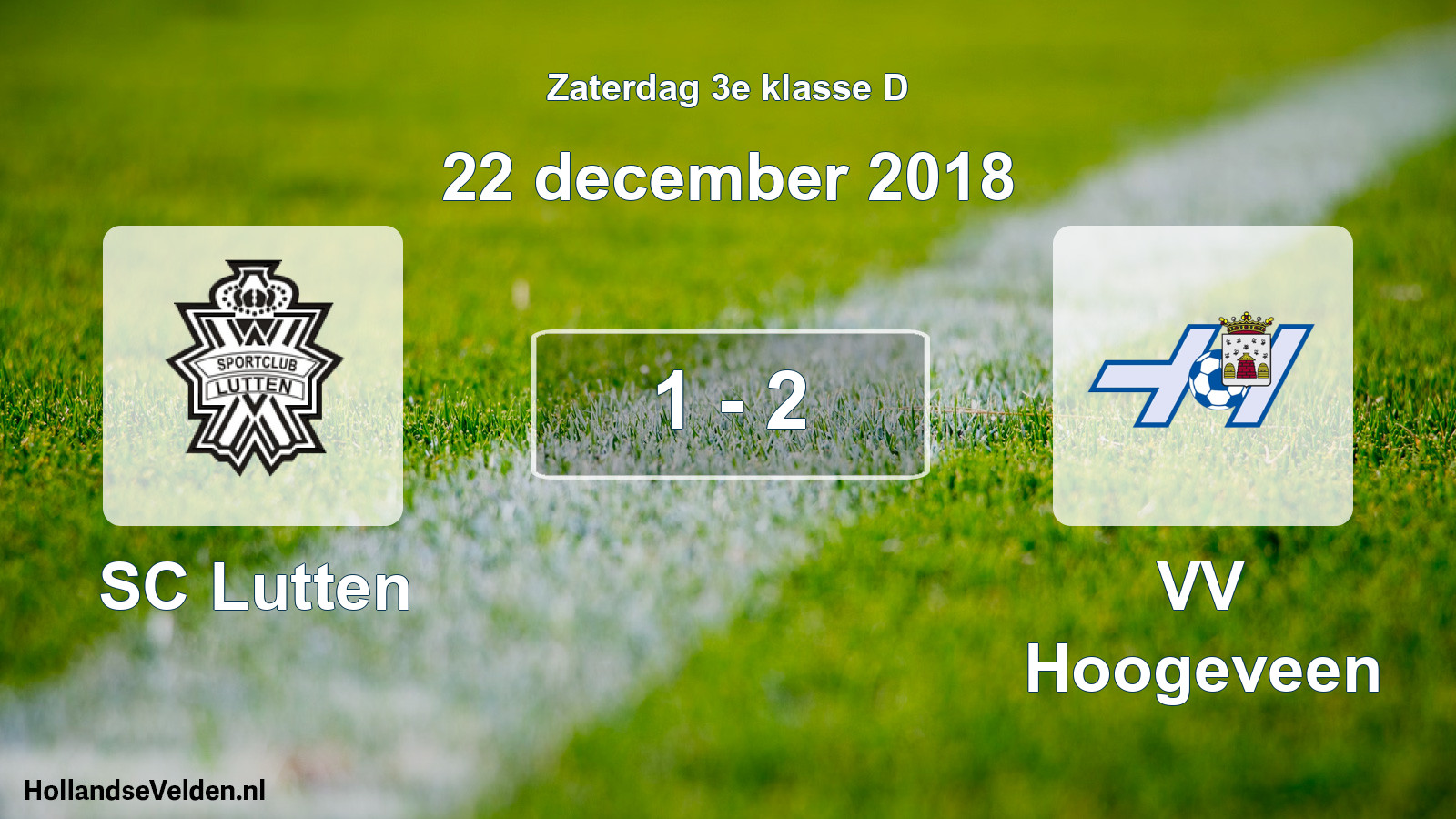 Total number of matches played: SC Lutten - VV Hoogeveen 1 - 2 (22 December 2018)