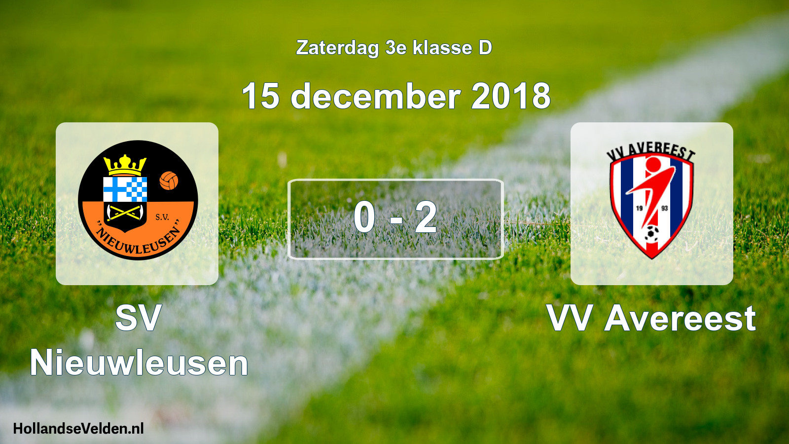 Total number of matches played: SV Nieuwleusen - VV Avereest 0 - 2 (15 December 2018)
