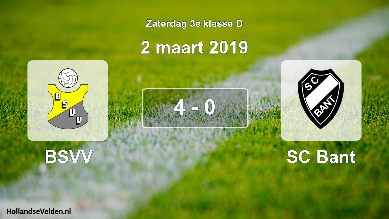 Total number of matches played: BSVV - SC Bant 4 - 0 (2 March 2019)