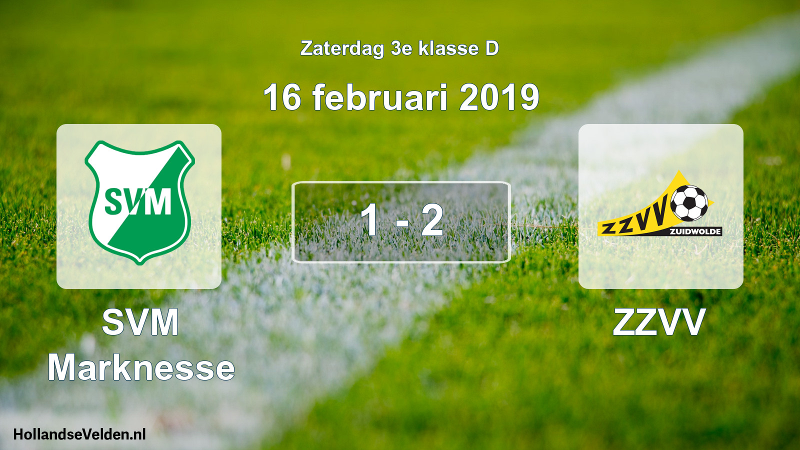 Total number of matches played: SVM Marknesse - ZZVV 1 - 2 (16 February 2019)