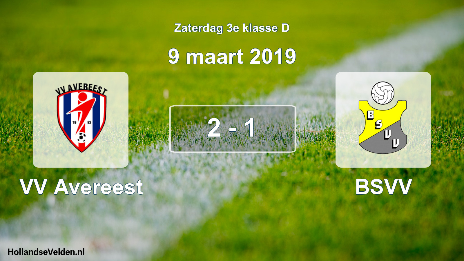 Total number of matches played: VV Avereest - BSVV 2 - 1 (9 March 2019)