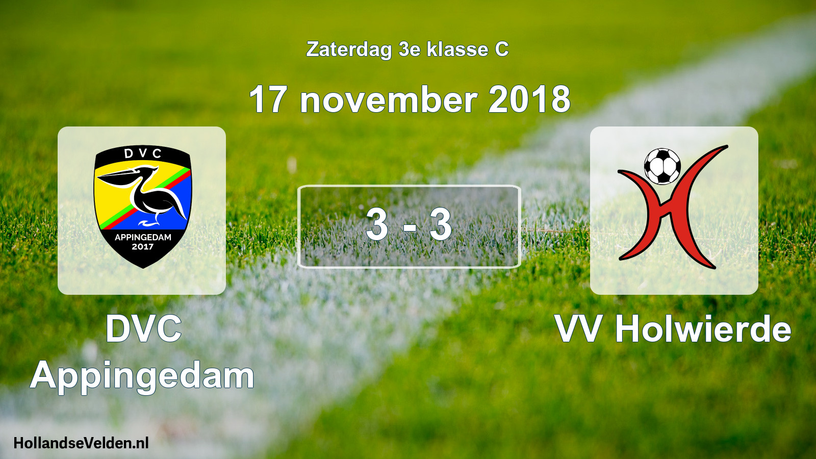 Total number of matches played: DVC Appingedam - VV Holwierde 3 - 3 (17 November 2018)