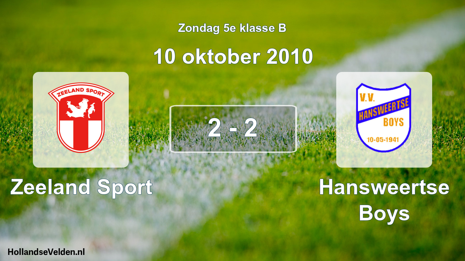 Total number of matches played: Zeeland Sport - Hansweertse Boys 2 - 2 (10 October 2010)