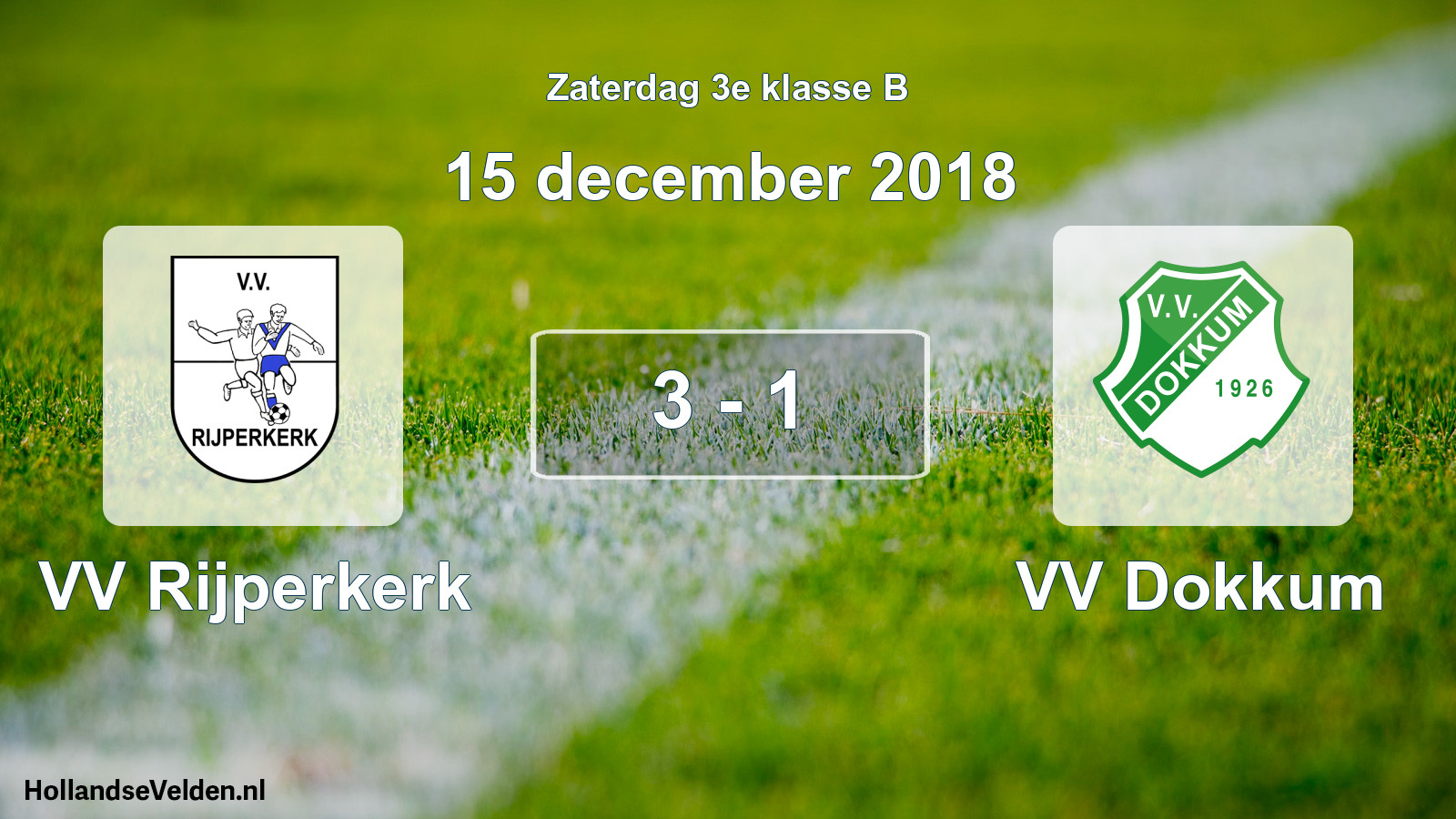 Total number of matches played: VV Rijperkerk - VV Dokkum 3 - 1 (15 December 2018)