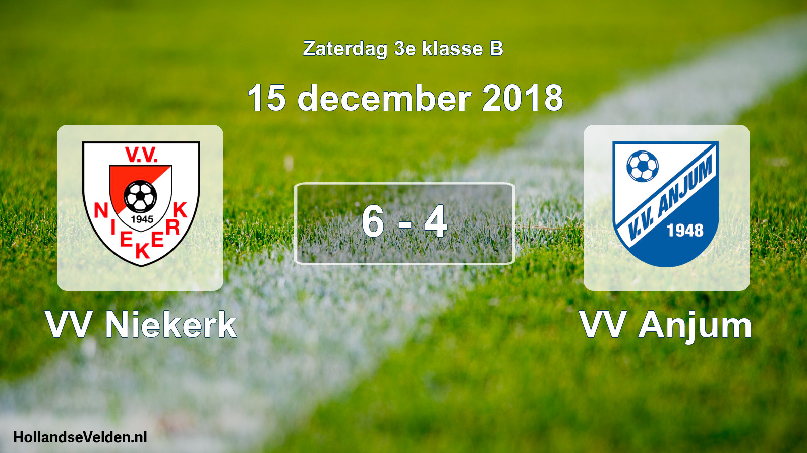 Total number of matches played: VV Niekerk - VV Anjum 6 - 4 (15 December 2018)