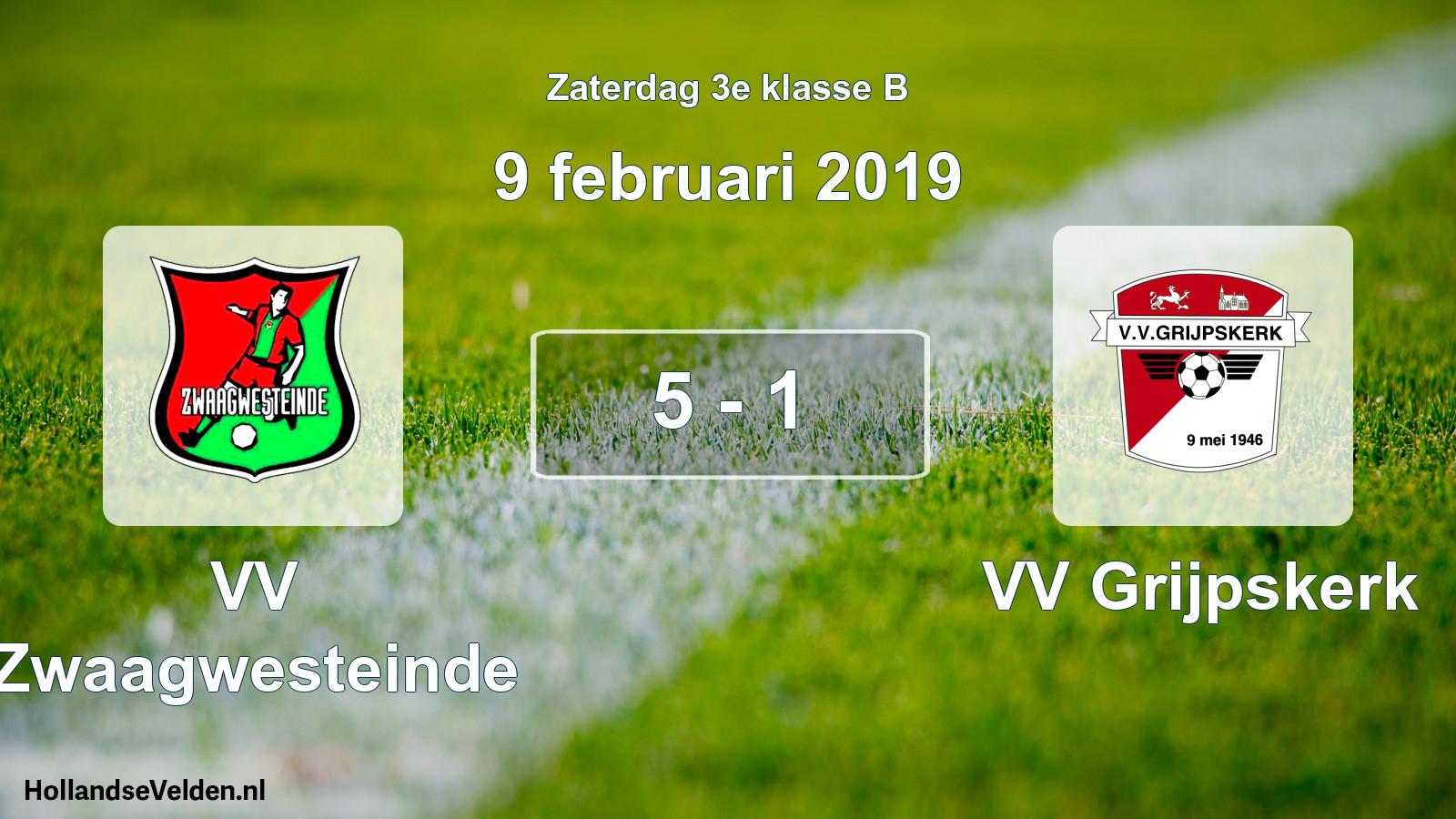 Total number of matches played: VV Zwaagwesteinde - VV Grijpskerk 5 - 1 (9 February 2019)