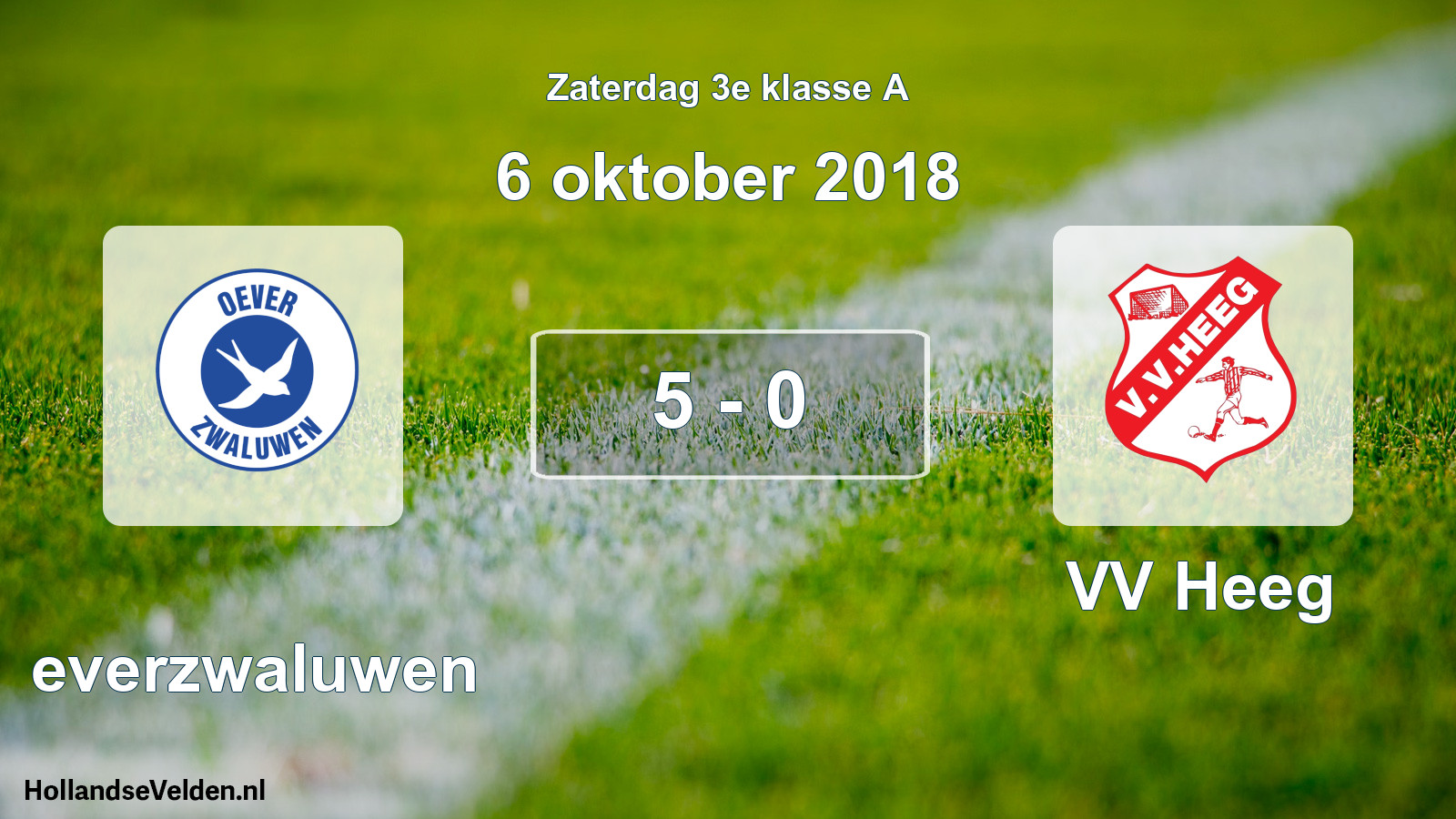 Total number of matches played: Oeverzwaluwen - VV Heeg 5 - 0 (6 October 2018)