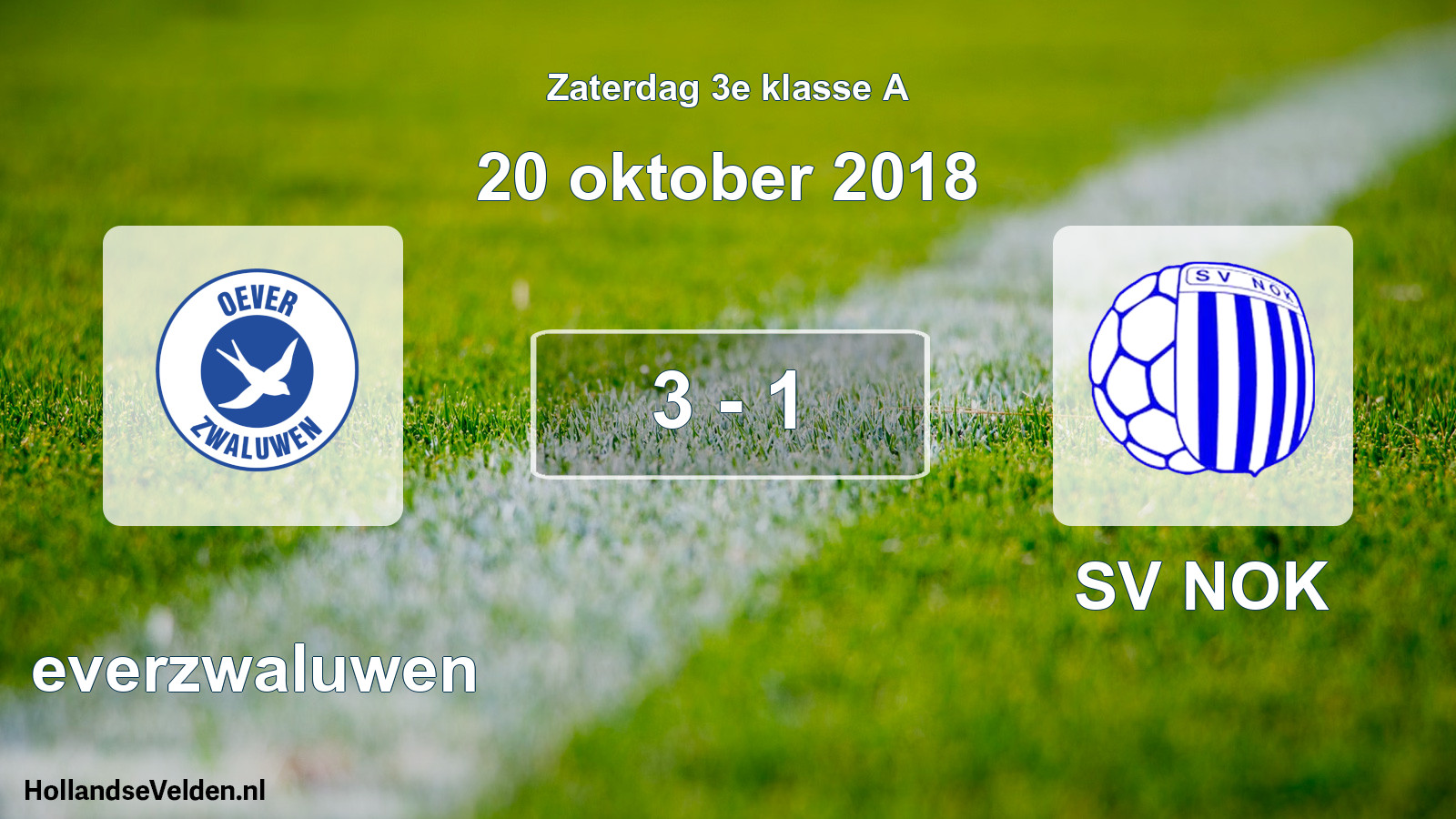 Total number of matches played: Oeverzwaluwen - SV NOK 3 - 1 (20 October 2018)
