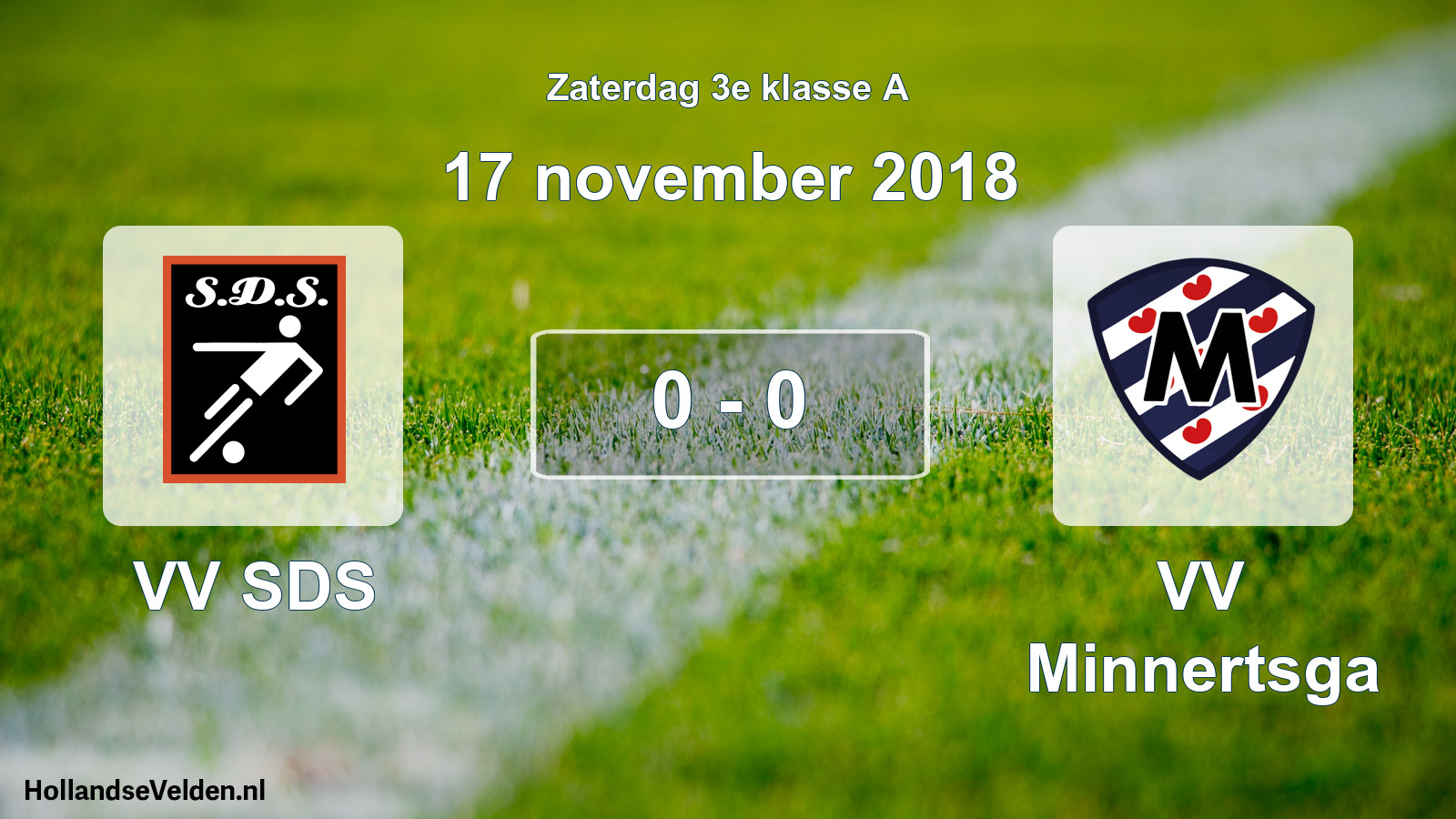 Total number of matches played: VV SDS - VV Minnertsga 0 - 0 (17 November 2018)
