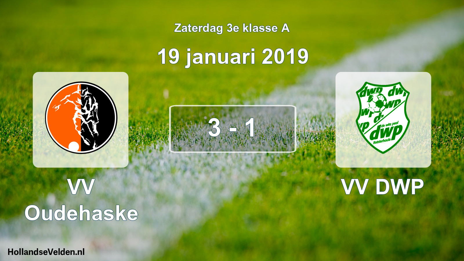 Total number of matches played: VV Oudehaske - VV DWP 3 - 1 (19 January 2019)