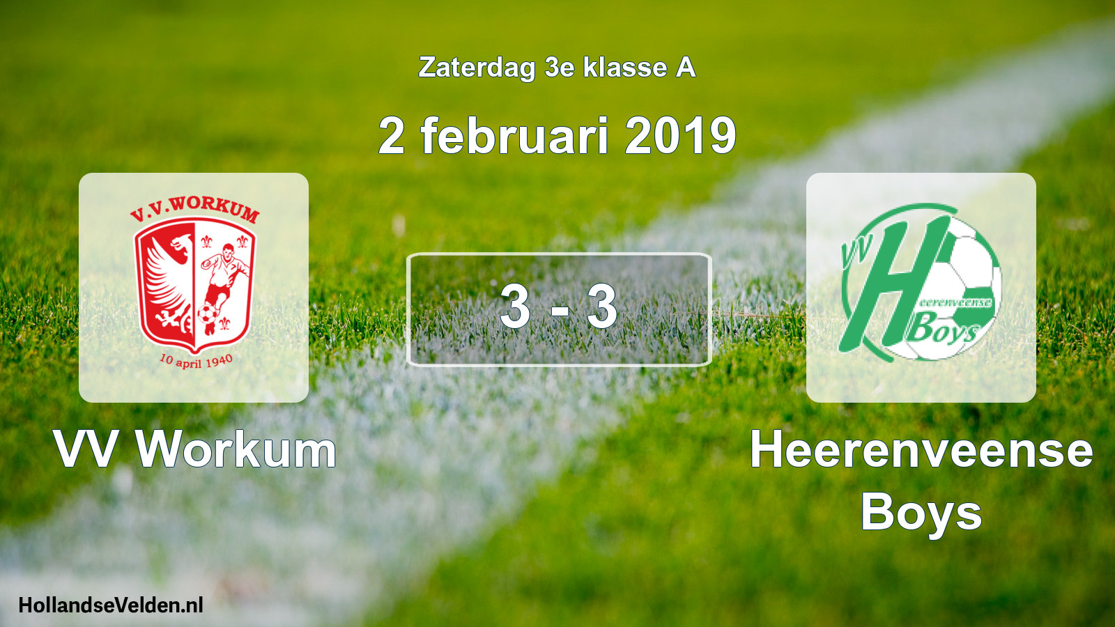 Total number of matches played: VV Workum - Heerenveense Boys 3 - 3 (2 February 2019)