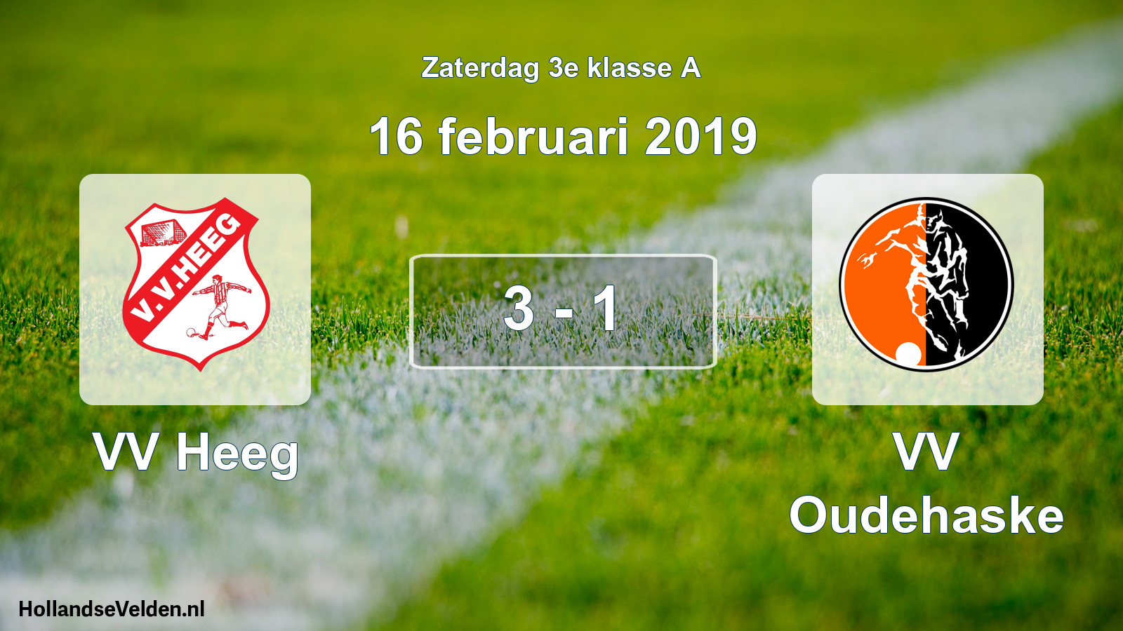 Total number of matches played: VV Heeg - VV Oudehaske 3 - 1 (16 February 2019)