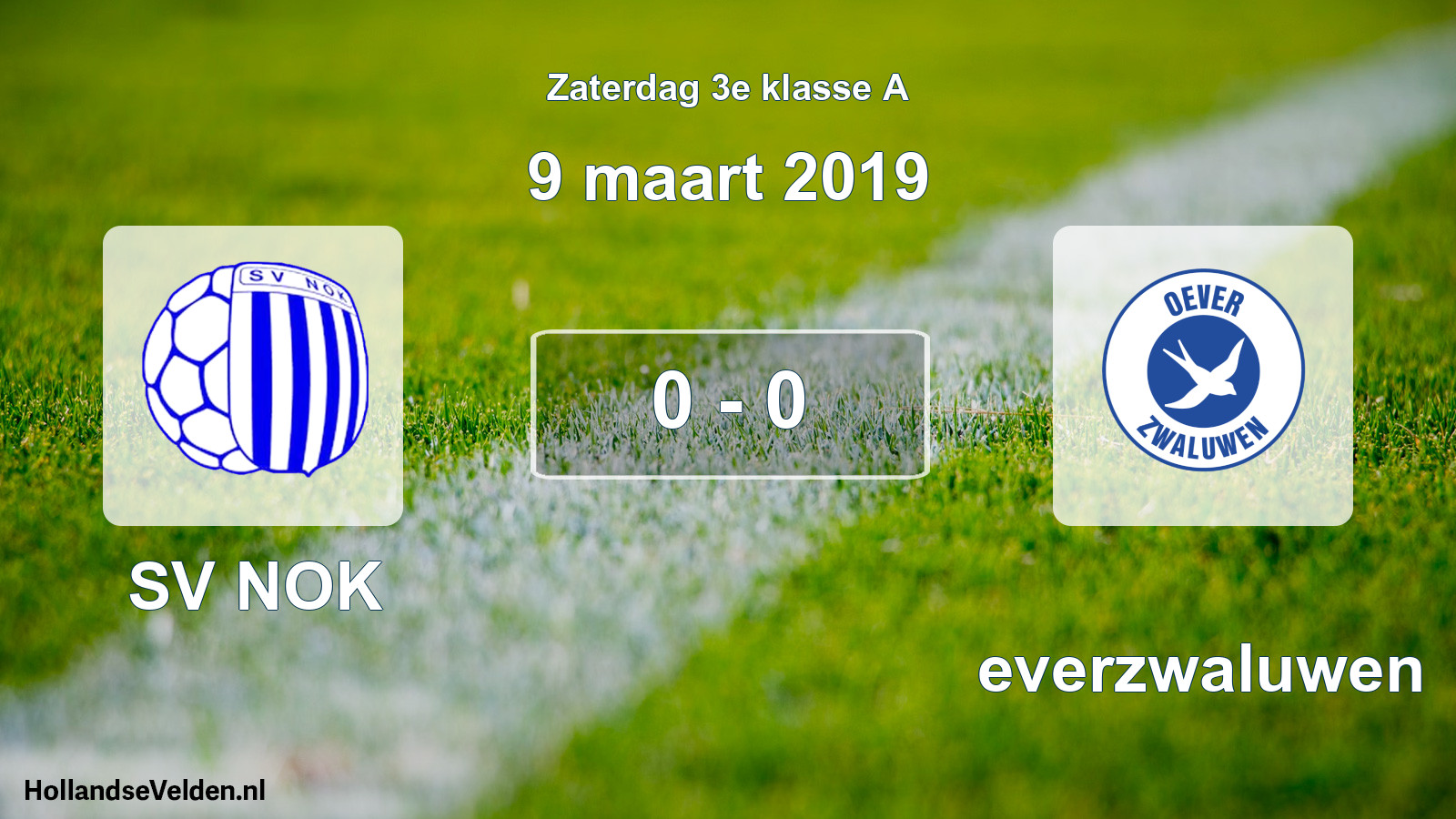 Total number of matches played: SV NOK - Oeverzwaluwen 0 - 0 (9 March 2019)