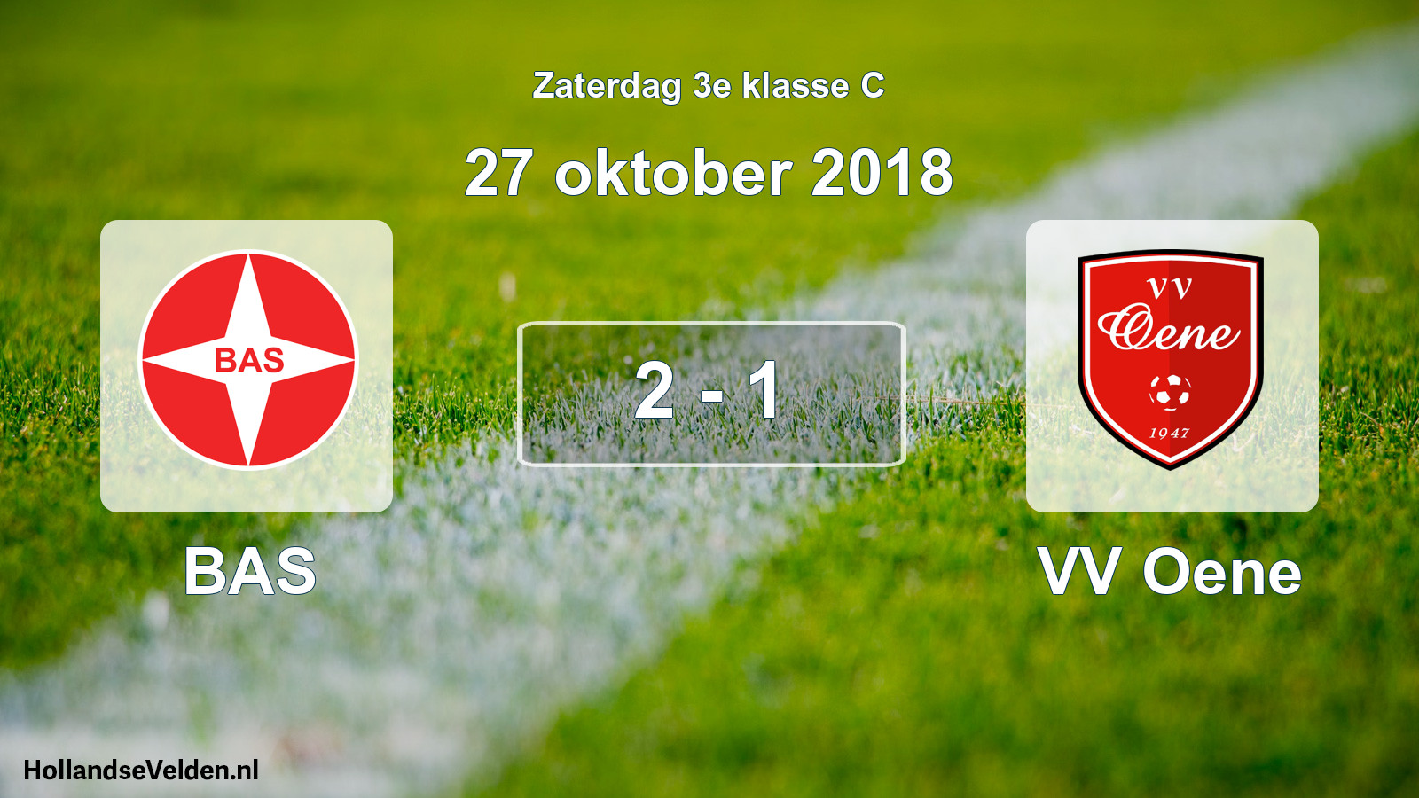 Total number of matches played: BAS - VV Oene 2 - 1 (27 October 2018)