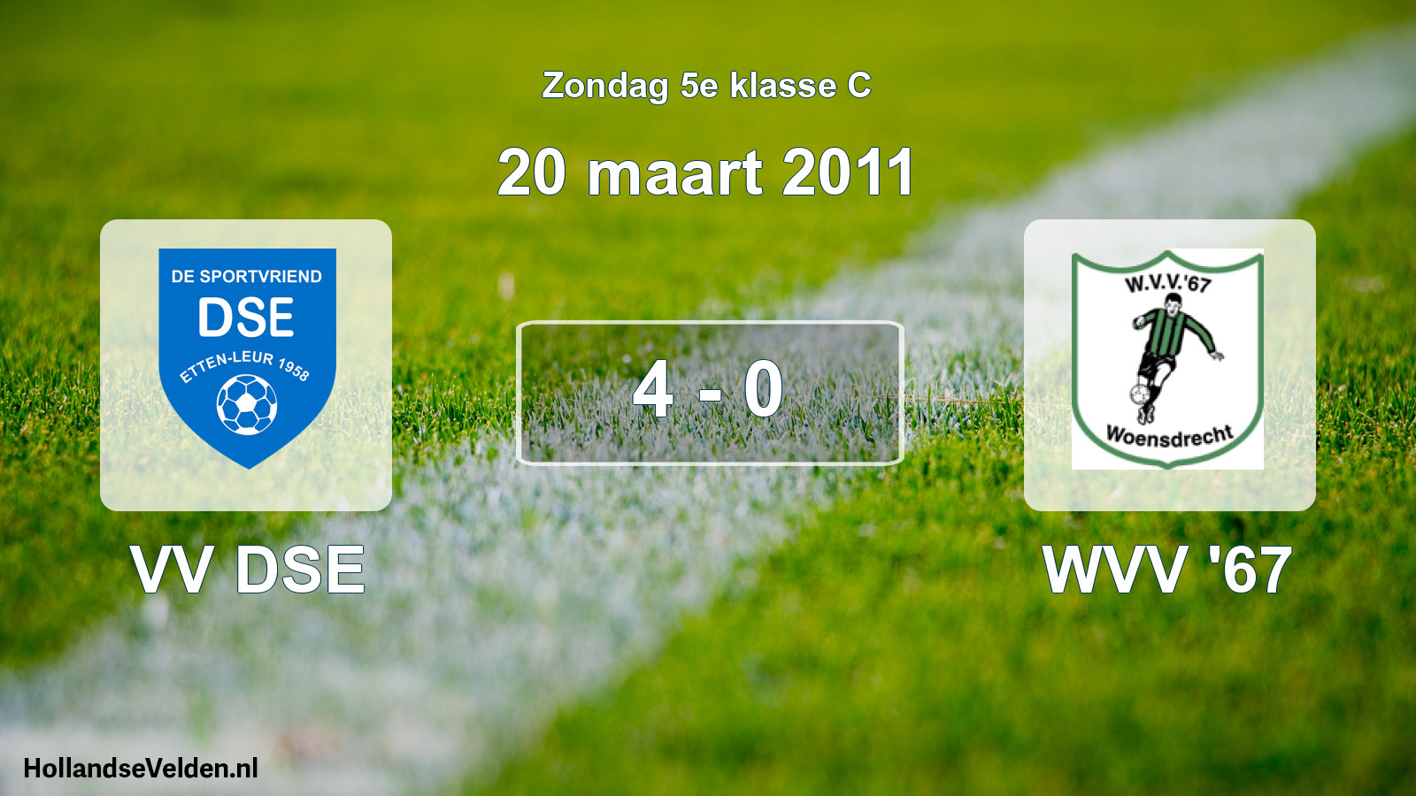 Total number of matches played: VV DSE - WVV '67 4 - 0 (20 March 2011)