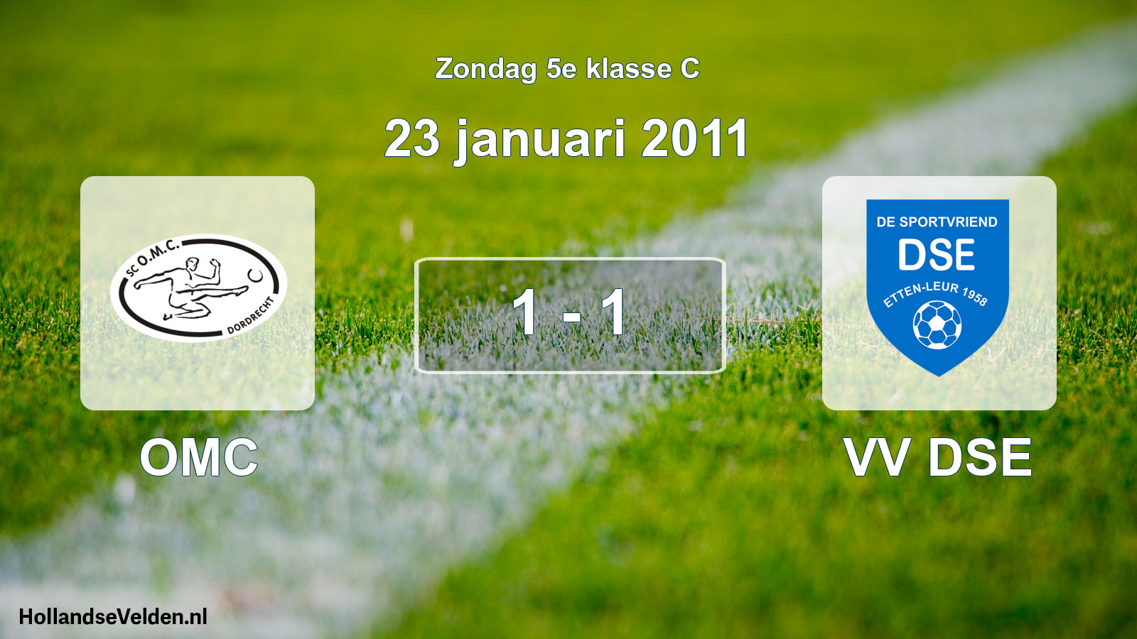 Total number of matches played: OMC - VV DSE 1 - 1 (23 January 2011)