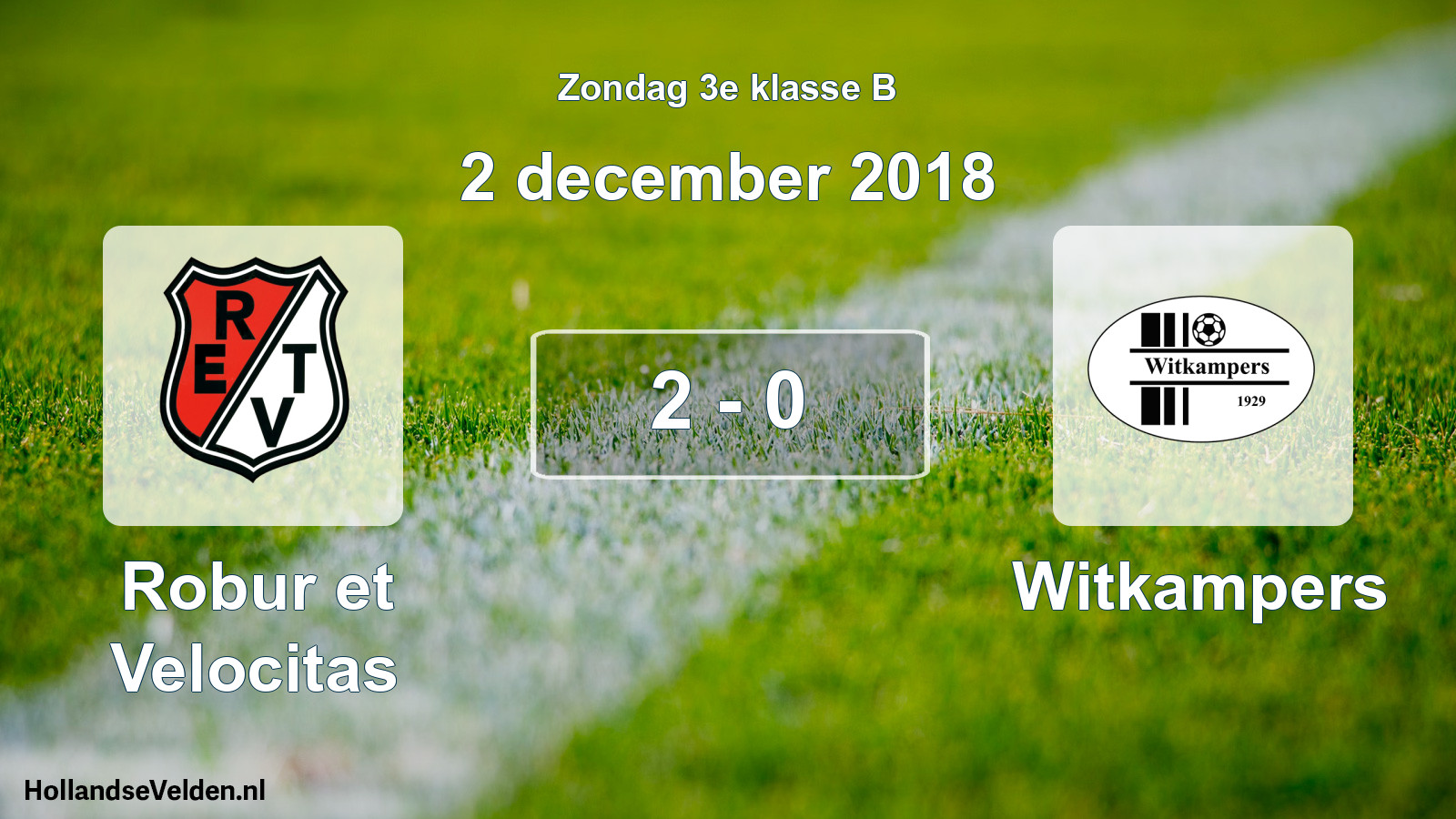 Total number of matches played: Robur et Velocitas - Witkampers 2 - 0 (2 December 2018)