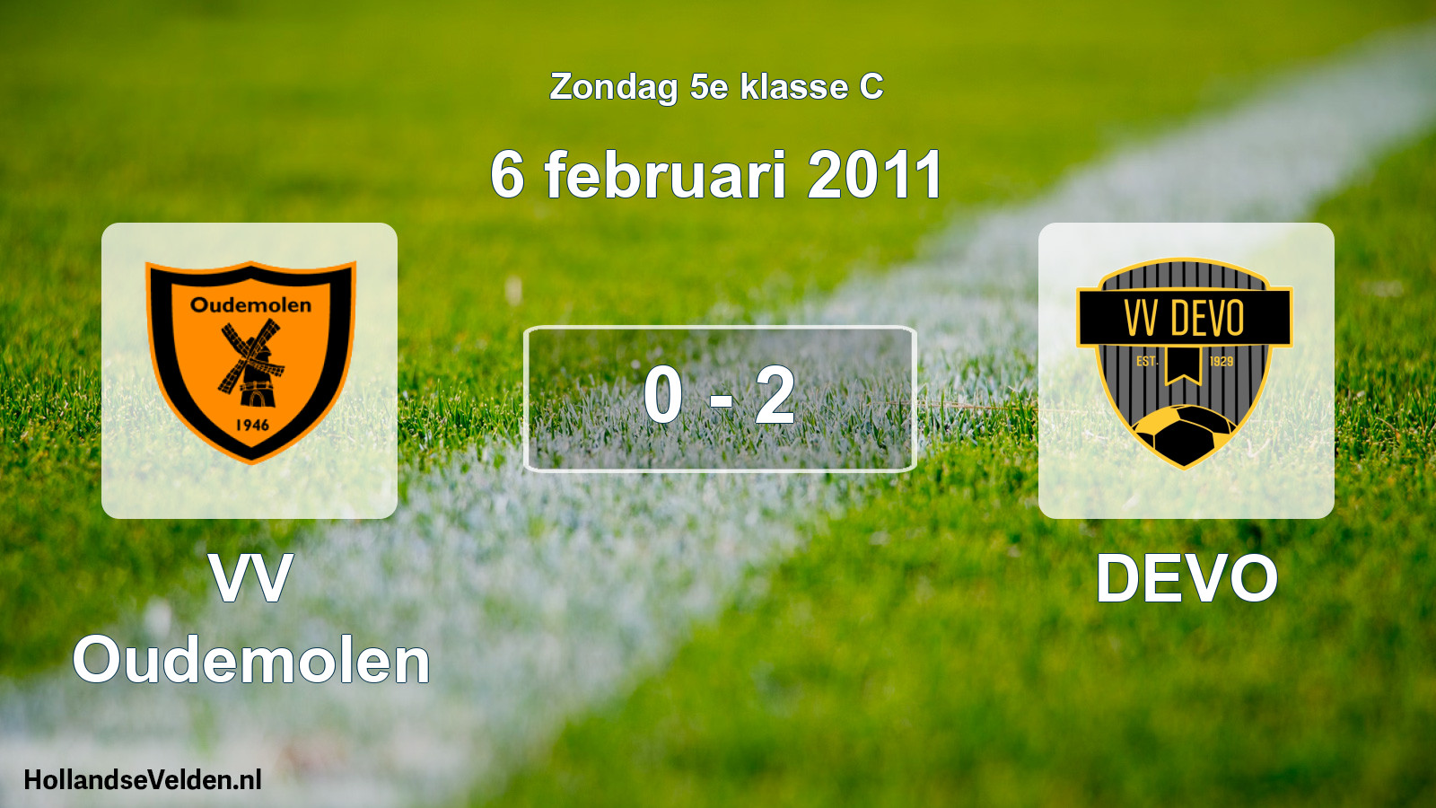 Total number of matches played: VV Oudemolen - DEVO 0 - 2 (6 February 2011)