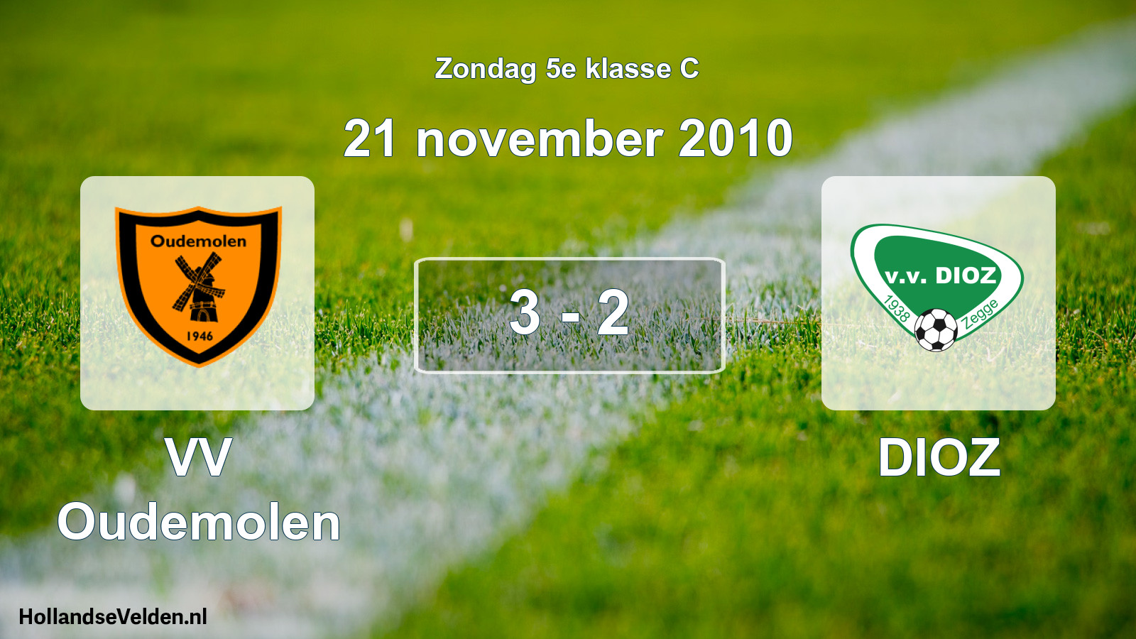 Total number of matches played: VV Oudemolen - DIOZ 3 - 2 (21 November 2010)