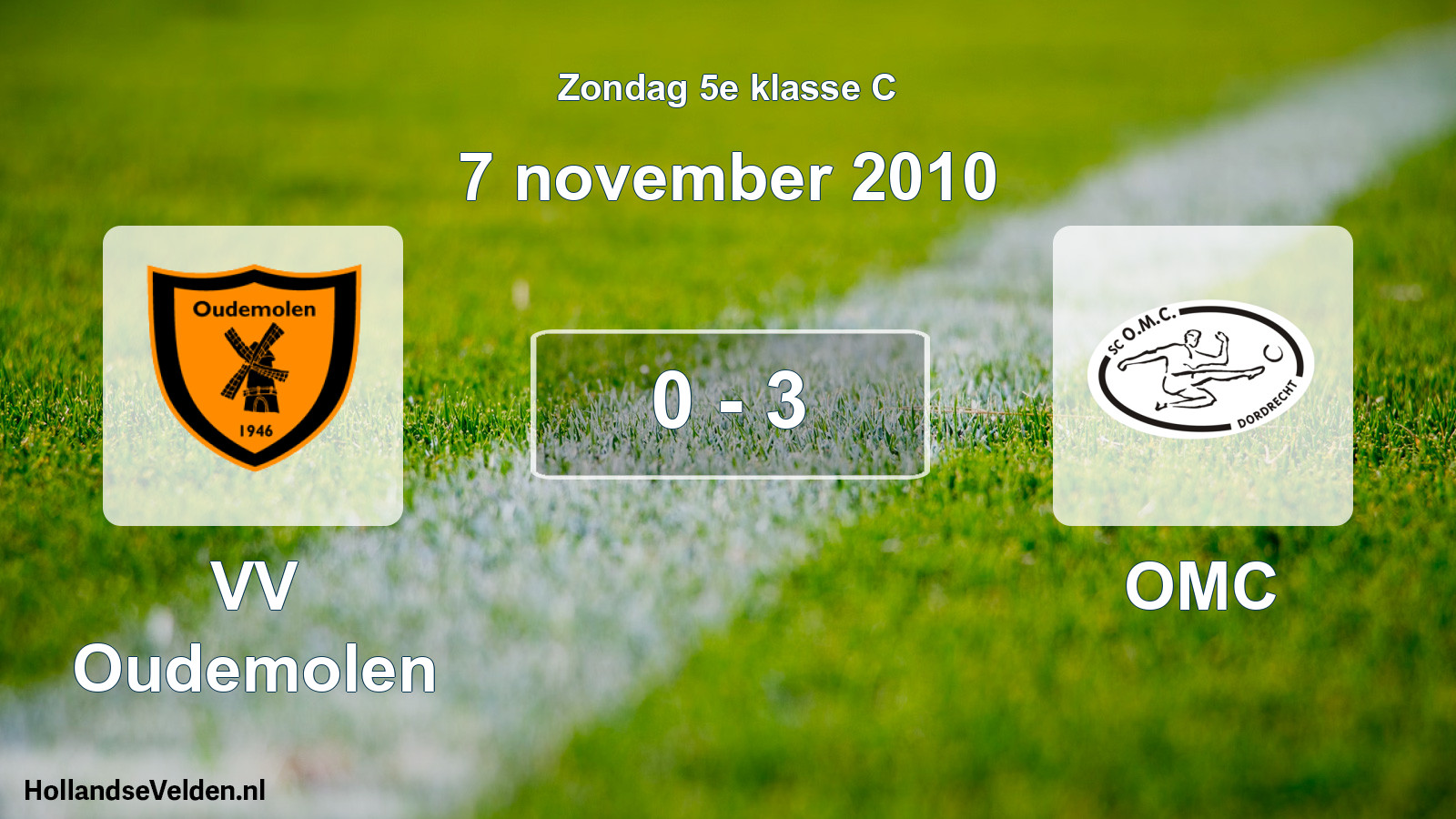 Total number of matches played: VV Oudemolen - OMC 0 - 3 (7 November 2010)