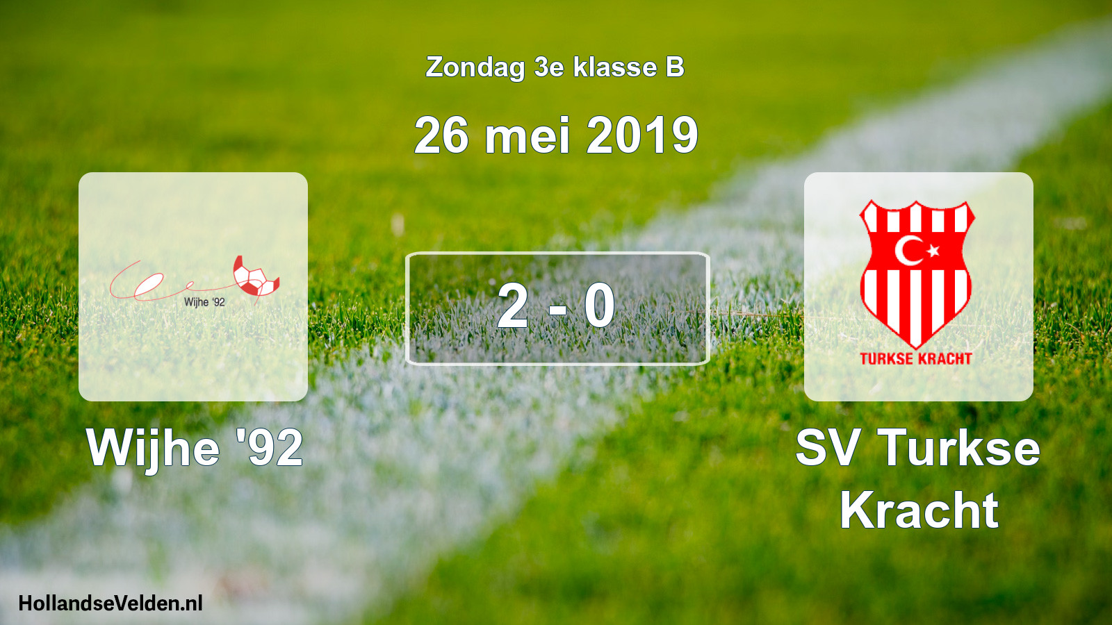 Total number of matches played: Wijhe '92 - SV Turkse Kracht 2 - 0 (26 May 2019)