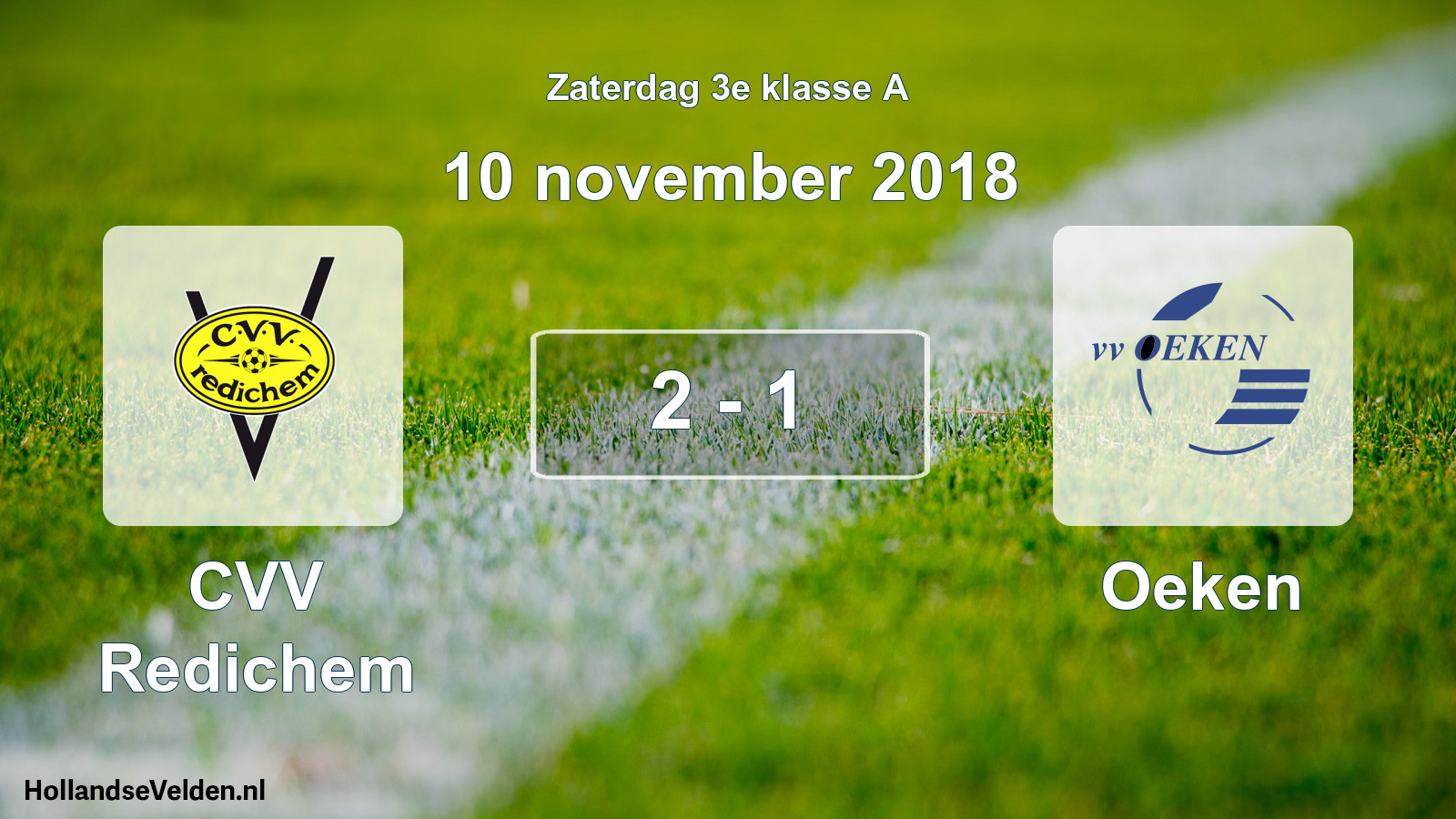 Total number of matches played: CVV Redichem - Oeken 2 - 1 (10 November 2018)