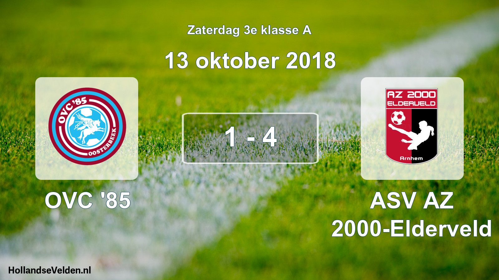 Total number of matches played: OVC '85 - ASV AZ 2000-Elderveld 1 - 4 (13 October 2018)